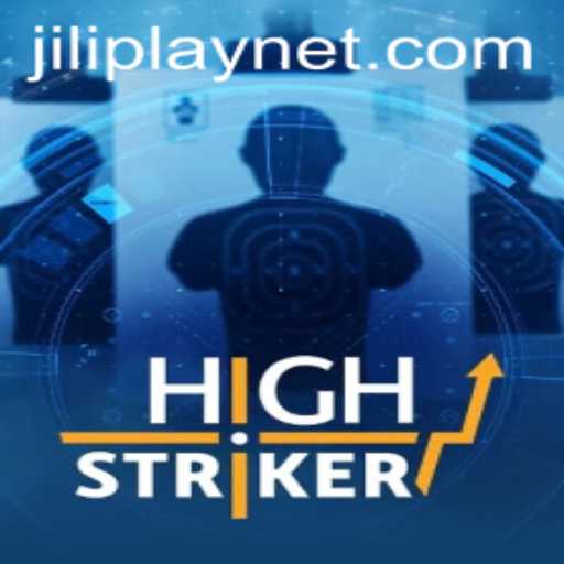 HighStriker: A Thrilling New Game Experience with JILIPlAY