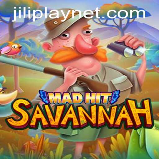Discover the Exciting Universe of MadHitSavannah: A New Era in Gaming with JILIPlAY